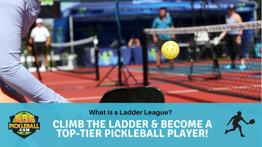 Ladder League In Pickleball is a good way to become a better player